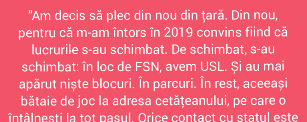 „A doua mea plecare din țară. Și ultima”