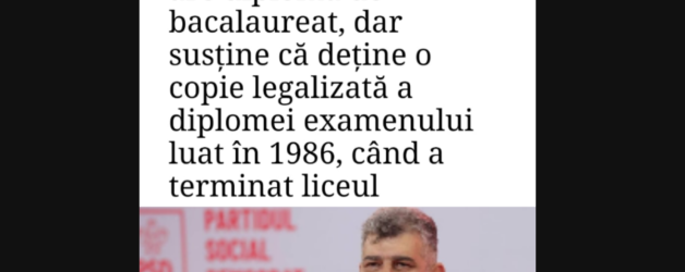 Marcel Ciolacu recunoaște că nu are diplomă de bac, dar cică are o copie legalizată. A legalizat-o la covrigărie, acolo unde și-a dat bacul la 37 de ani